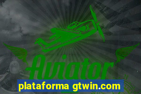 plataforma gtwin.com